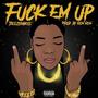 **** Em Up (Explicit)