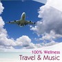 100% Wellness (Travel & Music)