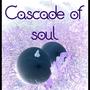 Cascade of soul (Explicit)