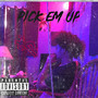 Pick Em Up (Explicit)