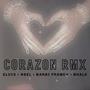 Corazon (feat. Rsel, Bhale & Barbi Franch) [Remix]