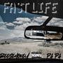 Fast Life (Explicit)