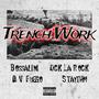 Trench Work (feat. Bossalini, DV Fuego, Staythm & Ock La Rock) [Explicit]