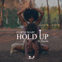 Hold Up (Explicit)