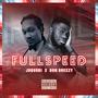 Full Speed (feat. Don Breezy) [Explicit]