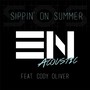 Sippin' On Summer (Acoustic) [feat. Cody Oliver]