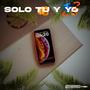 SOLO TÚ Y YO (feat. DiAngelo & Millo Huncho)