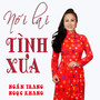 Nối Lại Tình Xưa