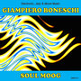 Soul Moog (Electronic, Jazz & Mood Music, Direct from the Boneschi Archives)