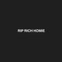 R.I.P. Rich Homie (Explicit)