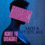 AGREE TO DISAGREE (feat. CITO BOI) [Radio Edit]