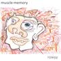 muscle memory (Explicit)