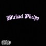 #MichaelPhelps (Explicit)