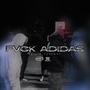 FVCKADIDAS (feat. TOYLOST) [Explicit]