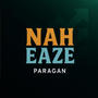 Nah Eaze