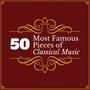 50 Most Famous Pieces of Classical Music