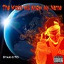 The World Will Know My Name (Explicit)