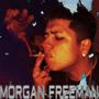 Morgan Freeman (Explicit)