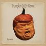 Trumpkin (2024 Remix)