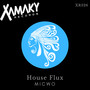 House Flux