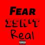 Fear Isn't Real (Explicit)