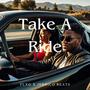 Take A Ride (feat. Jerrico Beats)