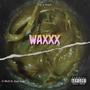 Waxxx (feat. Gafo Loco & LSB) [Explicit]