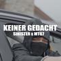 KEINER GEDACHT (feat. MT67) [Explicit]