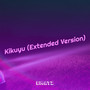 Kikuyu (Extended Version) [Explicit]