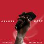 GRABBA MODE (Explicit)