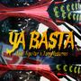 Ya Basta (feat. TonyGodS) [Explicit]