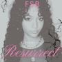 Ressurect (feat. FSB)