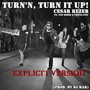 Turn'n, Turn It Up! (feat. Pat Dimeo & Tricia Fitz) (Explicit)