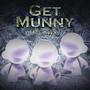 Get Munny (Explicit)