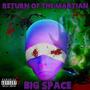 Return Of The Martian (Explicit)