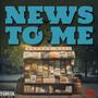 News To Me (Explicit)