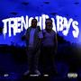 Trench Babys (Explicit)