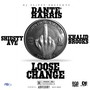 Loose Change (feat. Shiesty Ave & Khalid Brooks) [Explicit]