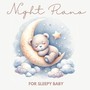 Night Piano for Sleepy Baby