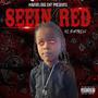 Seein Red (Explicit)