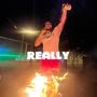 Really (Explicit)