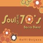 Soul of the 70's Bossa Blend