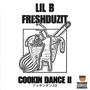 Cookin Dance II (Explicit)