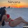 Nirvana (feat. Astrus*) [Explicit]