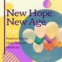 New Hope New Age 2019: Positive Music Club, Natural Medicine