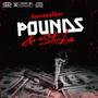 Pounds & Sticks (Explicit)