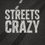 Streets Crazy (Explicit)