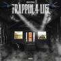 Trappin 4 Life (Explicit)