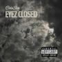 EYEZ CLOSED (Explicit)