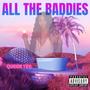All The Baddies (Explicit)